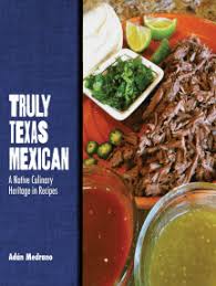 Maybe you would like to learn more about one of these? Read Truly Texas Mexican Online By Adan Medrano Books