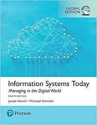 Biostatistics For The Biological And Health Sciences Global Edition Information Systems Today Managing The Digital World 8th Edition Global Editionisbn 10 1292215976i Christoph Schneider Management Information Systems System