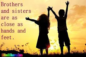 Brother and sister relationship are like a hater, they tease each other fight each other but together they are strong. Top 100 Brother Sister Relationship Quotes Status In English 1hindishare Com