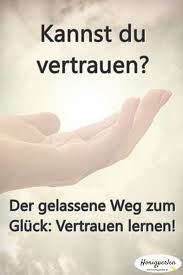 So Findest Du Zum Urvertrauen 6 Wegweiser Vertrauen Mental Training Leben