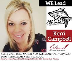 Kerri Campbell Named New Assistant Principal at Southern Elementary School.  She was formerly Assistant Principal at Castle Hills Elementary School.  Campbell is no stranger to Southern; she spent summers there as the
