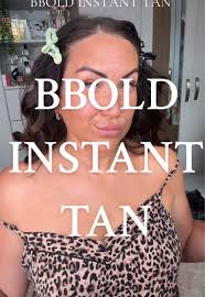 BBold instant tan 🤎