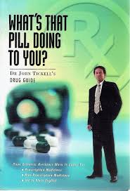 Dr John Tickell Drug Guide. What's That Pill Doing To You Tickell John