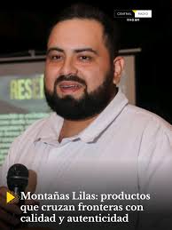 Jorge Arana Jara, representante de Importadora Montañas Lilas, sobre las  novedades que llegan desde Bolivia al mercado paraguayo. 🛍️ Montañas  Lilas: productos que cruzan fronteras con calidad y ...