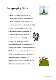 By adding some of these questions to the end of a world geography quiz or simply asking the students every day is a great way to test their knowledge. Geography Quiz English Esl Worksheets For Distance Learning And Physical Classrooms