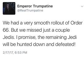 The attempt on my life has left me scarred and deformed but i assure you my resolve has never been stronger. Emperor Trumpatine Album On Imgur