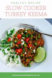Slow Cooker Turkey Keema Recipe Slow Cooker Turkey Healthy Turkey Mince Recipes Ground Turkey Recipes Healthy
