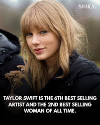 Taylor Swift is the 6th best selling artist and the 2nd best selling woman  of all time. #fblifestyle