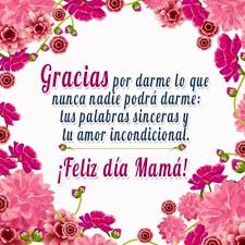 Imagenes Hermosas Y Bellos Mensajes Para Saludar A Las Madres En El Dia De La Madre Birthday Wishes Messages Mothers Day Cards Day Wishes