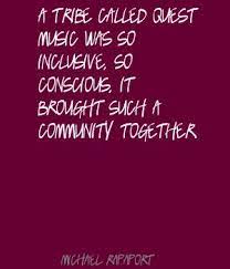 Tribe Called Quest Quotes Quotesgram