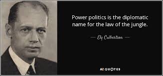 These are the best examples of law of the jungle quotes on poetrysoup. Ely Culbertson Quote Power Politics Is The Diplomatic Name For The Law Of