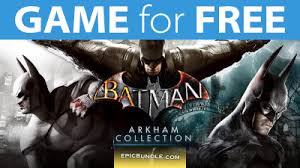 Posted 28 nov 2020 in pc games. Bundle For Free Batman Arkham Collection Epic Bundle