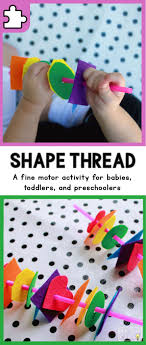 Shape Thread Ages 8m A Fine Motor Color And Shape Learning Activity For Babies Shape Activities Preschool Toddler Fine Motor Activities Shapes Preschool