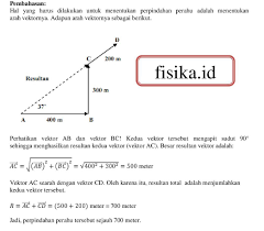 Kumpulan contoh soal vektor matematika dan pembahasannya beserta penyelesaian jawabannya. Contoh Soal Vektor Dan Jawaban Nya