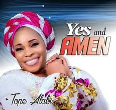 Tope alabi, also known as ore ti o common, and as agbo jesu (born 27 october 1970) is a nigerian gospel singer, film tope alabi was born on 27 october 1970 in lagos state, nigeria to pa joseph. Download Tope Alabi Yes And Amen Full Album Tracklist Aynaijang News