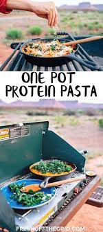 One Pot Protein Pasta Recipe Healthy Camping Food Camp Cooking Recipes Easy Camping Meals