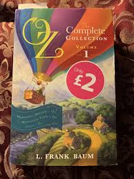 Oz The Complete Collection Volume 1 By L Frank Baum Complete Collection My Books Wizard Of Oz
