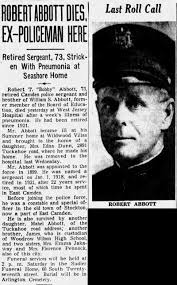 Robert Abbott Dies, Ex Policeman Here • Historic Camden, NJ