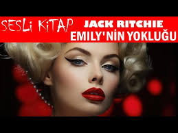JACK RITCHIE Emily'nin Yokluğu