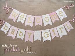 Pink And Gold Baby Shower Banner Welcome Baby Girl 1 0 Welcome Baby Girls Baby Shower Fun Pink Baby Shower