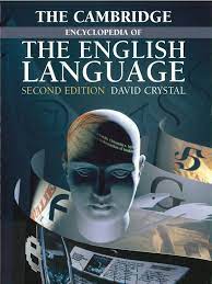 Maybe you would like to learn more about one of these? The Cambridge Encyclopedia Of The English Language 2nd Edition Lexicon English Language