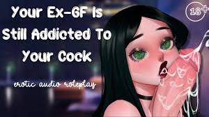 Your Ex-GF Is Still Addicted To Your Cock [Still Your Dirty Little Slut]  [Please Make Me Cum]