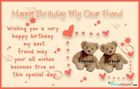 My Forever Friend Birthday Wishes For A Dear Male Friend Happy Birthday To My Dearest Friend Sorry I Can T Make It To Your Party Happy Birthday Wishes Cards Birthday Wishes Cards Birthday Cards For Friends