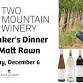 Two Mountain Winemaker's Dinner with Matt Rawn event in Coeur d'Alene, ID