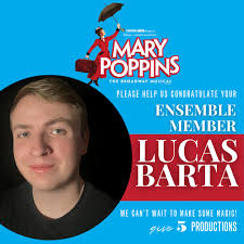🎉 Congrats to Lucas Barta! l.barta_23 He will shine in our ensemble in  Disney's hit Broadway Musical, "Mary Poppins" playing January 17