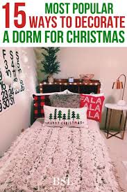 15 Extremely Cute Dorm Christmas Decorations To Copy This Year By Sophia Lee Christmas Dorm Decorations Dorm Room Christmas Decorations Christmas Dorm