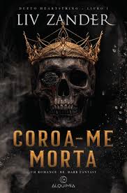 Coroa-me Morta, de Liv Zander - Livro