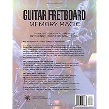 Master the technique of speed picking. Buy Guitar Fretboard Memory Magic Painlessly Memorize All The Notes On Your Neck Forever For Instant Recall Paperback January 11 2021 Online In Hungary B08t43569m