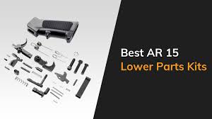Best Ar 15 Lower Parts Kits In 2021 The Arms Guide