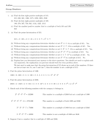 The first step is to divide the number 300 with the smallest prime number, i.e. Author Least Common Multiple Group Members 1 A Find The First