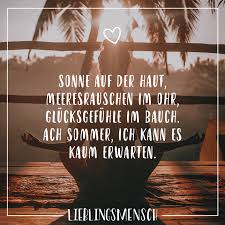 Sonne Auf Der Haut Meeresrauschen Im Ohr Glucksgefuhle Im Bauch Ach Sommer Ich Kann Es Kaum Erwarten Visual Statements Sommer Zitate Zitate Urlaub Glucksgefuhl