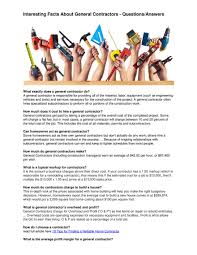 You will have a bid or negotiated contract that will include a percentage for the contractor's overhead and profit. Build Masters Lc Interesting Facts About General Contractors Questions Answers Page 1 Created With Publitas Com