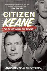 Walter miller jr.'s 'a canticle for leibowitz'. Citizen Keane The Big Lies Behind The Big Eyes By Adam Parfrey