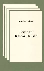 Und die freude des grüns. Bod Leseprobe Briefe An Kaspar Hauser