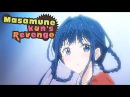 Masamune Kun S Revenge Opening Wagamama Mirror Heart Youtube In 2020 Revenge Masamune Kun No Revenge Wagamama