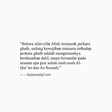 Dalam al quran banyak sekali ayat yang menjelaskan tentang kematian, disini akan kami tuliskan secara lengkap bunyi ayat dalam tulisan arab, bacaan latin, artinya dan juga tafsir atau penjelasan ulama tentang ayat tersebut, dan kami berikan sub judul dari bahasan ayat. Ringkasan Kaidah Kaidah Dalam Mengimani Sifat Sifat Allah Ta Ala Kajian Salaf