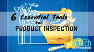 Subcontractors and/or supplier shall carry out a documented monthly inspection for all equipment and power tools as shown in equipment/tools inspection schedule.inspection details are the same as the initial inspection, which consists of the daily inspection items plus more detailed and overall items. 6 Essential Tools For Product Inspection