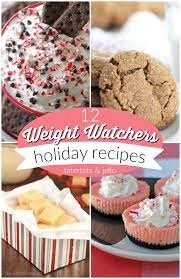 Save these most delicious and healthy weight watchers dessert recipes with smartpoints to your pinterest board! 12 Weight Watchers Holiday Recipes Stay On Track With These Ideas