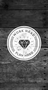 Work Hard Play Hard Kerja Keras Gambar Motivasi