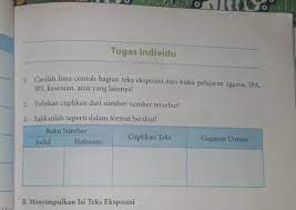 Jawaban tugas individu bahasa indonesia kelas 8 halaman 191 192. Tugas Individu Carilah Lima Contoh Bagian Teks Eksposisi Dari Buku Pelajaran Agama Ipa Ips Kesenian Brainly Co Id