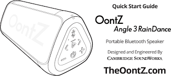 Press and hold the bluetooth button for 3 to 5. Oontza3rd Bluetooth Speaker User Manual Oontz Angle 3 Raindance Manual 10 2 2018 Shenzhen Angsi Technology