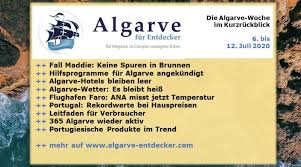 Der sommer ist bei temperaturen um 27 grad die trockenste zeit im nordwesten portugals, der august der wärmste monat, die winter sind zwar mild mit durchschnittlich 15 grad. Algarve News 06 Bis 12 Juli 2020 Algarve Fur Entdecker