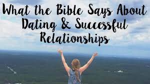 The hope and intention ultimately for a dating relationship should be marriage. What The Bible Says About Dating Successful Relationships Youtube