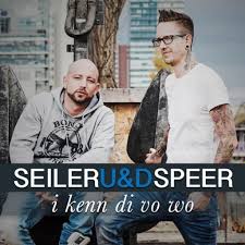 Seiler und speer — mama sperr die kinda weg 04:12. Seiler U D Speer Sind Zuruck Wels Wels Land