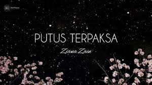 Select the following files that you wish to download or play stream, if you do not find. Ziana Zain Putus Terpaksa Lirik Youtube