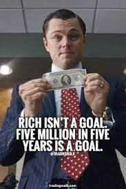 Set Big Clear Goals To Become A Successful Forex Trader Rich Isn T A Goal Trading Quotes Forex Trading Quotes Money Quotes